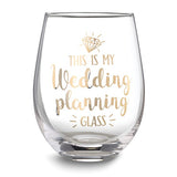 This Is My Wedding Planning Glass